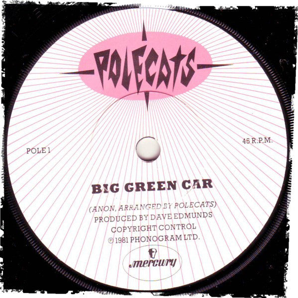 The Polecats : John I'm Only Dancing / Big Green Car (7", Single, Pin)