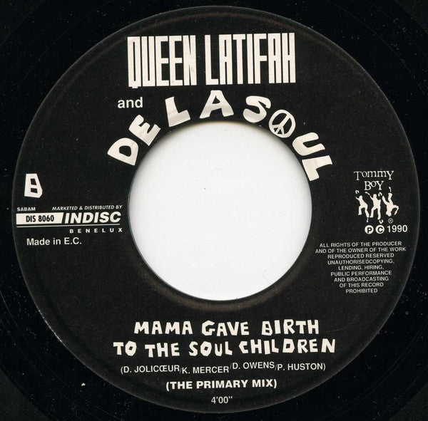 Queen Latifah + De La Soul : Mamma Gave Birth To The Soul Children (The New School Mixes - Re-educated By CJ Macintosh + John Waddell) (7", Single)