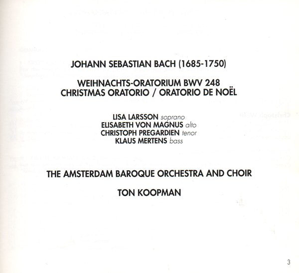 Johann Sebastian Bach - Lisa Larsson, Elisabeth Von Magnus, Christoph Prégardien, Klaus Mertens, The Amsterdam Baroque Orchestra And Choir, Ton Koopman : Weihnachts-Oratorium = Christmas Oratorio = Oratorio De Noël BWV 248 (2xCD + Box)