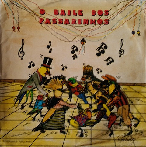 A Bandinha Trólaró : O Baile Dos Passarinhos (7", Single)