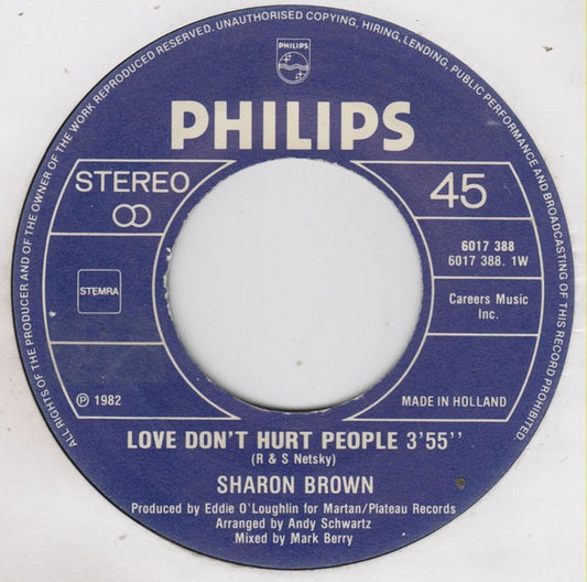 Sharon Brown : Love Don't Hurt People (7", Single)