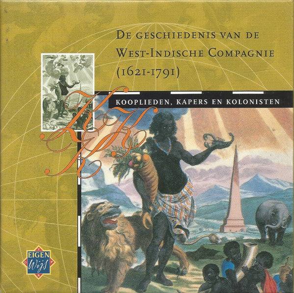 No Artist : Kooplieden, Kapers En Kolonisten (De Geschiedenis Van De West-Indische Compagnie (1621-1791)) (7xCD + Box)