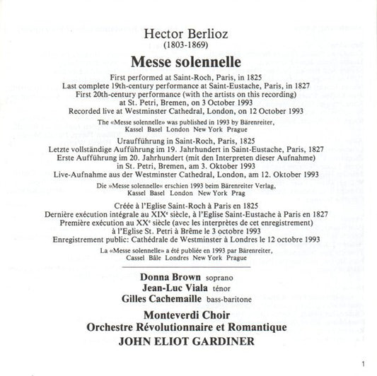 Hector Berlioz - Donna Brown, Jean-Luc Viala, Gilles Cachemaille, The Monteverdi Choir, Orchestre Révolutionnaire Et Romantique, John Eliot Gardiner : Messe Solennelle (CD)