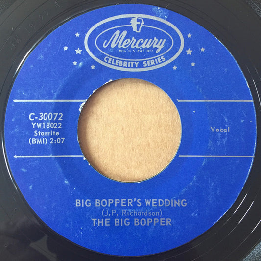Big Bopper : Chantilly Lace / Big Bopper's Wedding (7", Single, RE, Styrene)