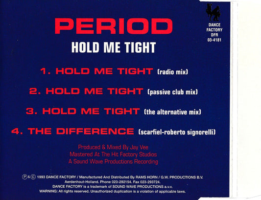 Period : Hold Me Tight (CD, Maxi)