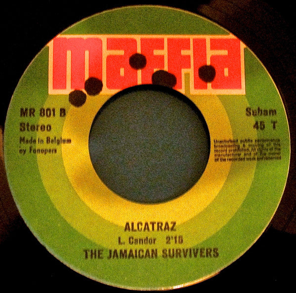 Jamaican Survivers : Maffia Theme / Alcatraz (7")