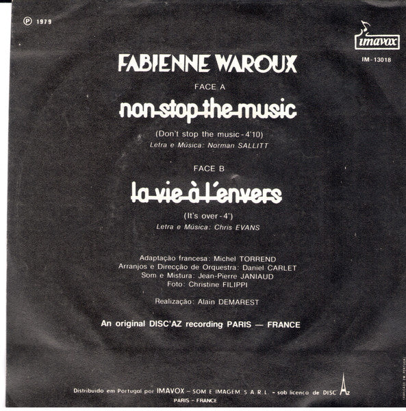 Fabienne Waroux : Non Stop The Music / La Vie À L'Envers (7", Single)