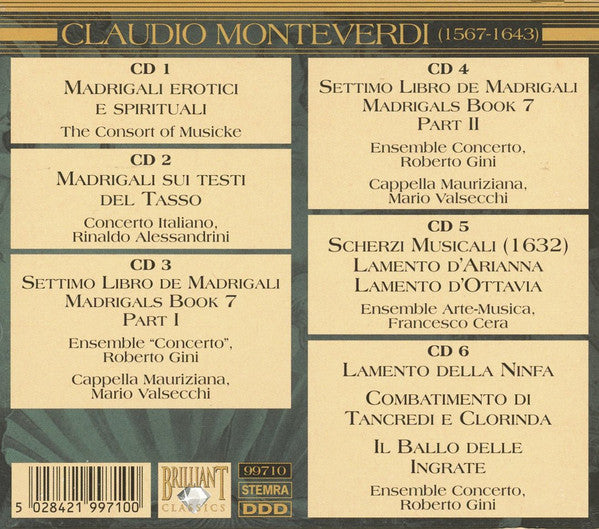 Claudio Monteverdi - The Consort Of Musicke - Concerto Italiano - Ensemble "Concerto" : Madrigals (6xCD, Comp + Box, Sli)
