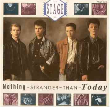 The Stage (2) : Nothing Stranger Than Today (7", Single)