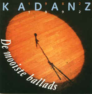 Kadanz : De Mooiste Ballads 1982 - 1992 (CD, Comp)