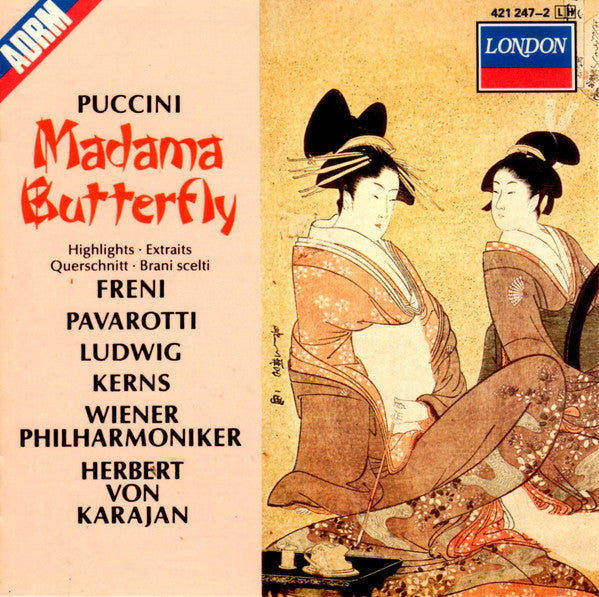 Giacomo Puccini, Mirella Freni, Luciano Pavarotti, Christa Ludwig, Robert Kerns, Wiener Philharmoniker / Herbert von Karajan : Madame Butterfly (Highlights) (CD, Album, RE, RM)