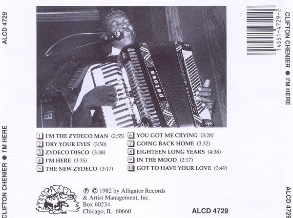 Clifton Chenier And His Red Hot Louisiana Band : I'm Here (CD, Album)