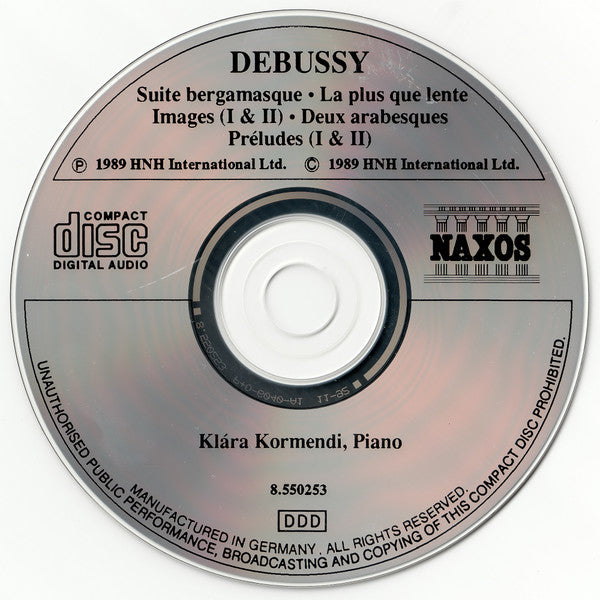 Claude Debussy - Klára Körmendi : Piano Music - Suite Bergamasque / La Plus Que Lente / Images / Deux Arabesque / Préludes (CD, Album)