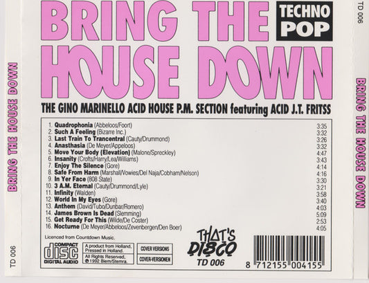 The Gino Marinello Acid House P.M. Section featuring Acid J.T. Fritss : Bring The House Down (CD)