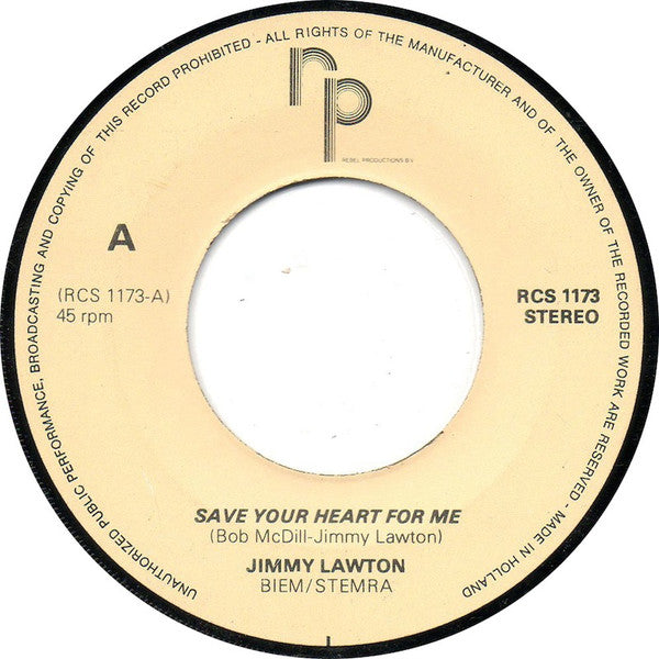 Jimmy Lawton : Save Your Heart For Me / Don't Look So Sad (7", Single)