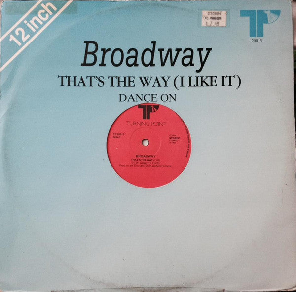 Broadway (6) : That's The Way (I Like It) / Dance On (12")