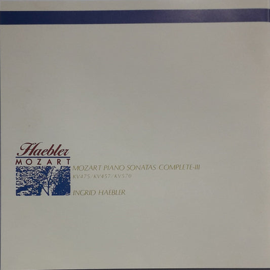 Wolfgang Amadeus Mozart, Ingrid Haebler : Mozart Piano Sonatas Complete - III, KV475 / KV457 / KV570 (CD, Album)
