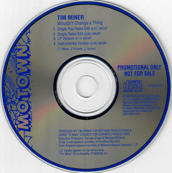 Tim Miner : Wouldn't Change A Thing (CD, Single, Promo)