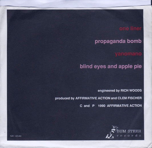 Affirmative Action : Blind Eyes And Apple Pie (7")