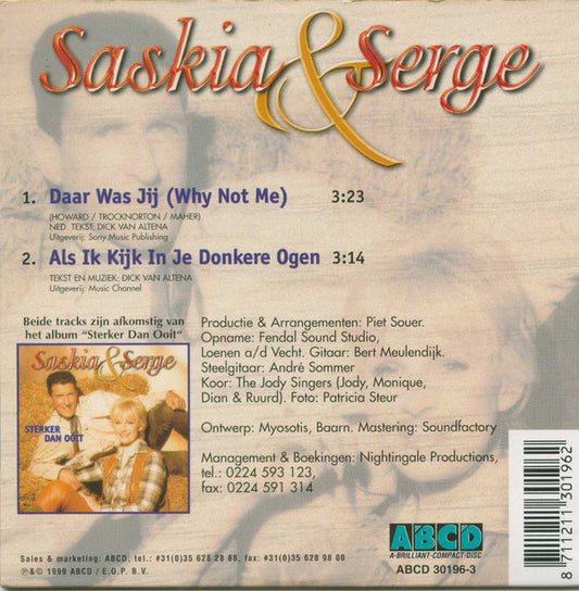 Saskia & Serge : Daar Was Jij (Why Not Me) (CD, Single, Car)