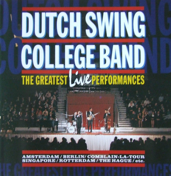 The Dutch Swing College Band : The Greatest Live Performances (2xCD, Album)