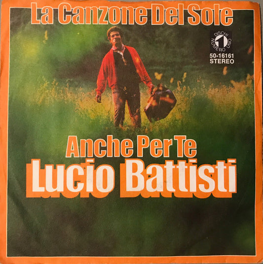 Lucio Battisti : La Canzone Del Sole (7")