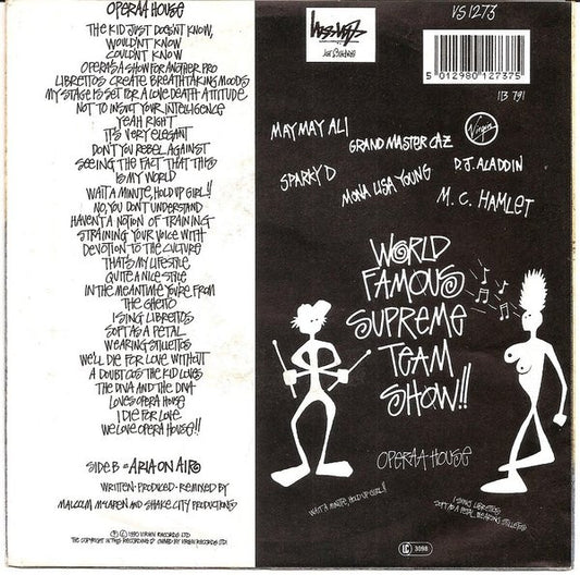 Malcolm McLaren Presents World's Famous Supreme Team : Operaa House (7", Single)