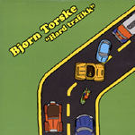 Bjørn Torske : Hard Trafikk (10")