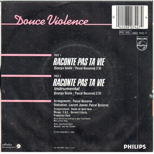 Douce Violence (2) : Raconte Pas Ta Vie (7", Single)
