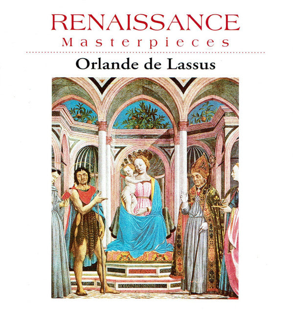 Roland de Lassus : Renaissance Masterpieces (CD, Album)