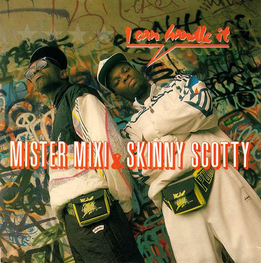 Mister Mixi & Skinny Scotty : I Can Handle It (CD, Maxi)