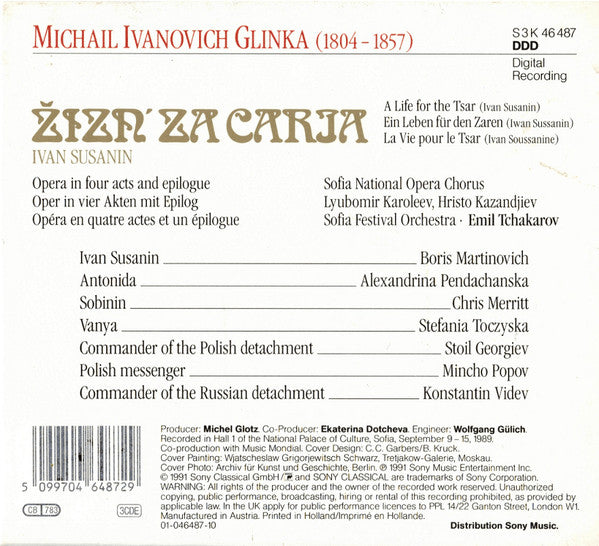 Mikhail Ivanovich Glinka - Boris Martinovich, Alexandrina Pendatchanska, Chris Merritt, Stefania Toczyska, Stoil Georgiev, Mincho Popov, Konstantin Videv, Sofia National Opera Chorus, Sofia Festival Orchestra, Emil Tchakarov : A Life For The Tsar (3xCD, Album + Box)