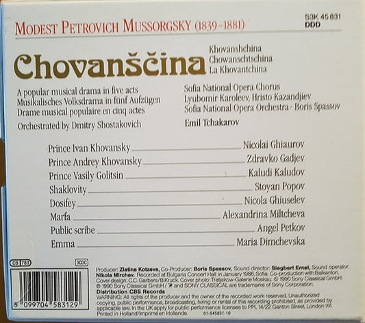 Modest Mussorgsky - Здравко Гаджев, Nicolai Ghiaurov, Nicola Ghiuselev, Kałudi Kałudow, Alexandrina Milcheva, Sofia National Opera Chorus And The Sofia National Opera Orchestra, Emil Tchakarov : Khovanshchina (3xCD, Album + Box)