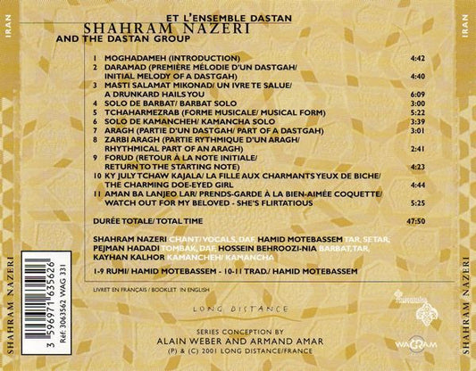 Shahram Nazeri Et Dastan Ensemble : Shahram Nazeri Et L'Ensemble Dastan / And The Dastan Group (CD)
