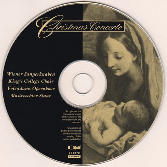 The King's College Choir Of Cambridge, De Mastreechter Staar, Het Volendams Opera Koor, Die Wiener Sängerknaben : Christmas Concerto (CD, Comp)
