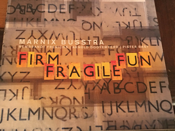 Marnix Busstra : Firm Fragile Fun (CD, Album)