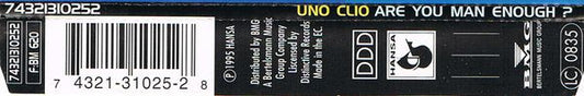 Uno Clio : Are You Man Enough? (CD, Maxi)