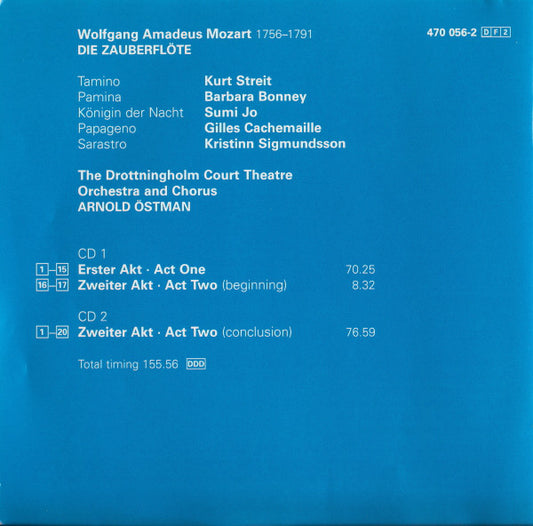 Wolfgang Amadeus Mozart - Kurt Streit ∙ Barbara Bonney ∙ Sumi Jo ∙ Gilles Cachemaille ∙ Kristinn Sigmundsson ∙ Chorus And Orchestra Of The Drottningholm Court Theatre ∙ Arnold Östman : Die Zauberflöte (2xCD, Album, RE)