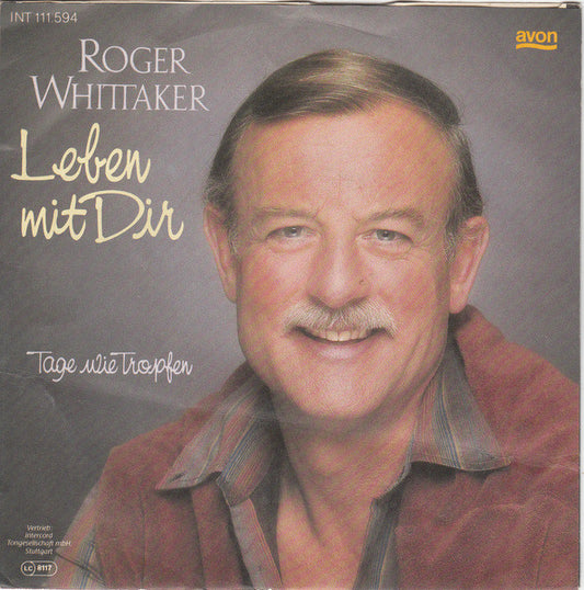 Roger Whittaker : Leben Mit Dir (7", Single)