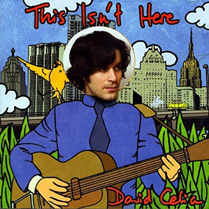David Celia : This Isn't Here (CD, Album)