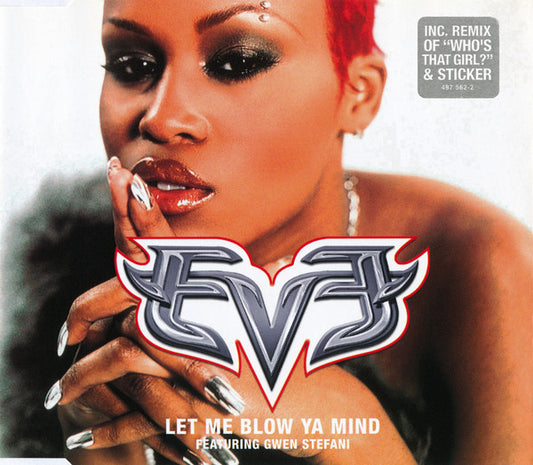 Eve (2) Featuring Gwen Stefani : Let Me Blow Ya Mind (CD, Single, Enh)