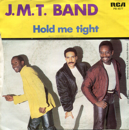 J.M.T. Band : Hold Me Tight (7")