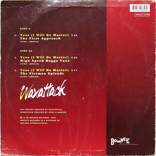 Waxattack : Yesss! (I Will Be Master) (12")