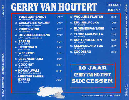 Gerry Van Houtert : 10 Jaar Gerry Van Houtert Successen (CD, Comp)