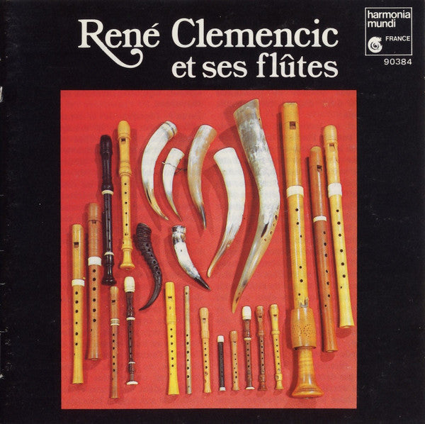 René Clemencic : Clemencic Et Ses Flûtes (CD, Album, RE)