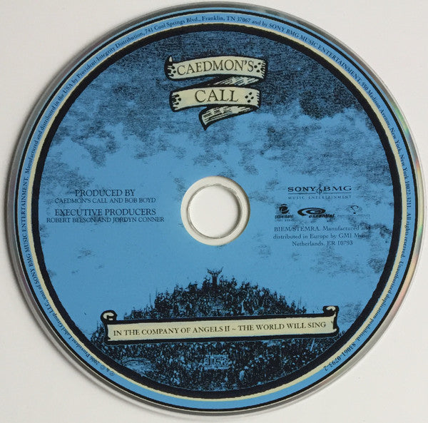Caedmon's Call : In The Company Of Angels II: The World Will Sing (CD, Album)