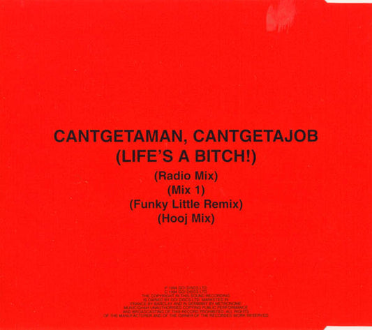 Sister Bliss with Colette (2) : Cantgetaman, Cantgetajob (Life's A Bitch!) (CD, Maxi)