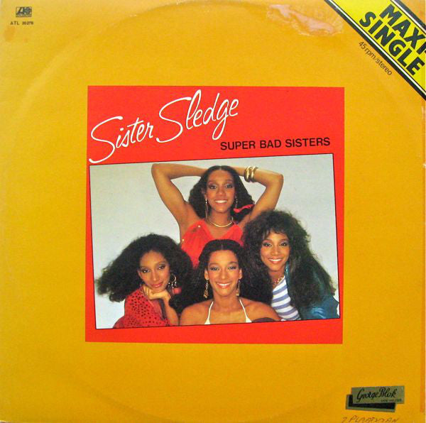 Sister Sledge : Super Bad Sisters (12", Maxi)