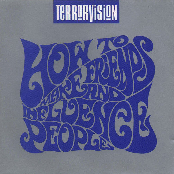 Terrorvision : How To Make Friends And Influence People (CD, Album)