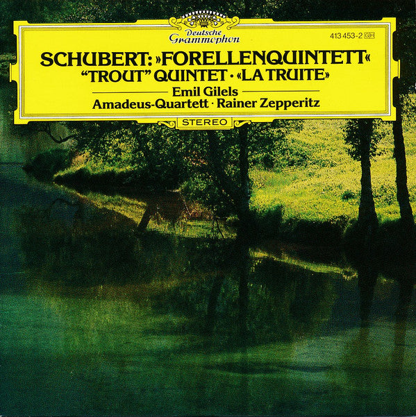Franz Schubert, Emil Gilels, Amadeus-Quartett, Rainer Zepperitz : "Forellenquintett" = "Trout" Quintet = "La Truite" (CD, RE)